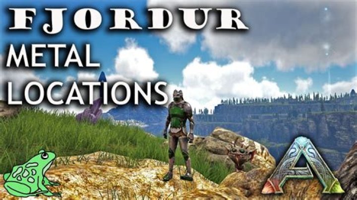 Ark Fjordur Metal Locations - SarkariResult
