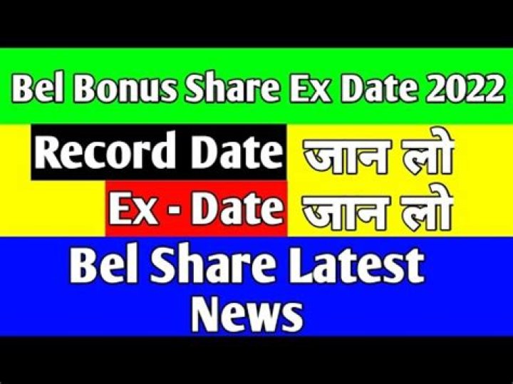 BEL Bonus Share Record Date 2024, Share Price, Returns and More - SarkariResult