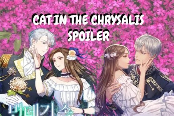 Cat in the Chrysalis Chapter 34 Release Date : Spoilers, Streaming, Recap, Schedule & Where To Watch? - SarkariResult