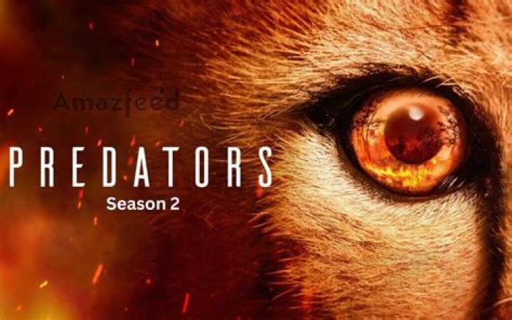 Predators Season 2 Release Date : Recap, Cast, Review, Plot, Spoilers, Streaming, Schedule & Where To Watch? - SarkariResult