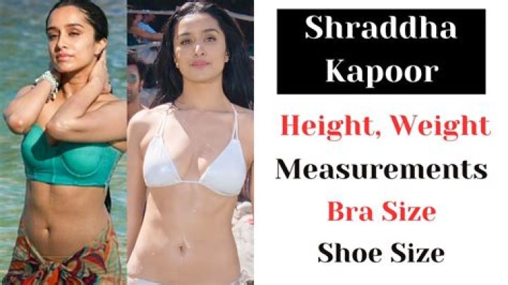 Shraddha Kapoor Height, Weight, Measurements, Bra Size, Shoe Size