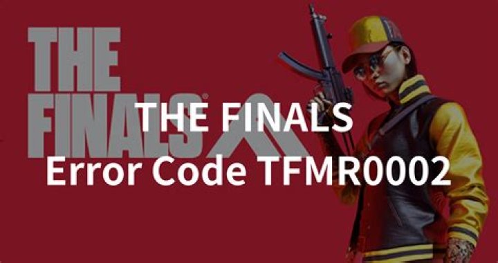 The Finals Error Code TFLA0004 and How to Fix It - SarkariResult