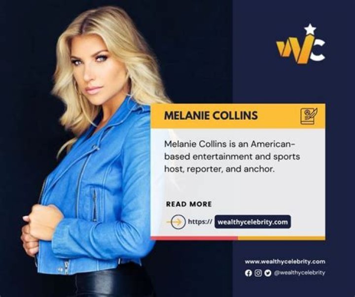 Who is Melanie Collins? Meet Her Husband, Know Her Age, Net Worth & Life