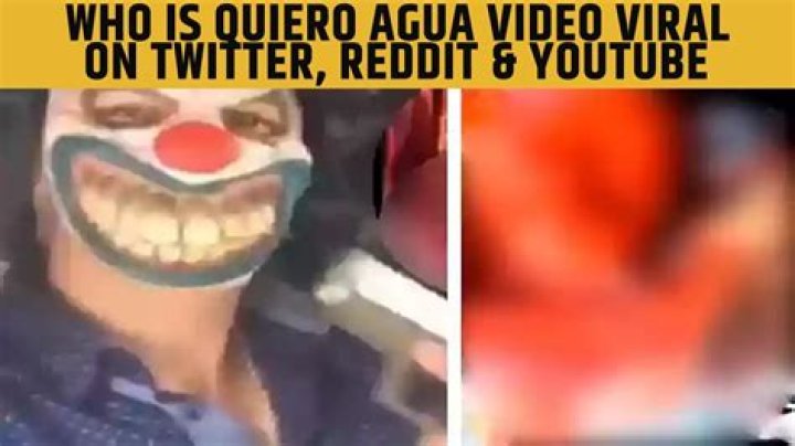 Who Is Quiero Agua? Check Viral Video On Twitter & Reddit - SarkariResult